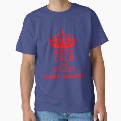 Keep Calm And Study Game Theory Game Nerds Gift Ideas T-shirt