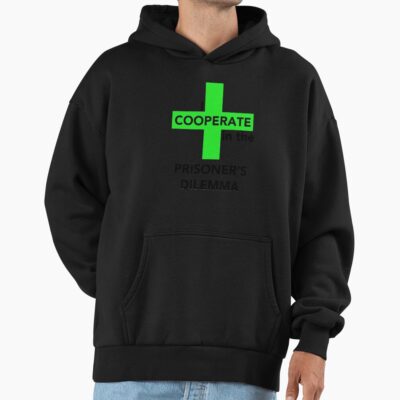 Alternative view of I Cooperate In The Prisoner S Dilemma Hoodie