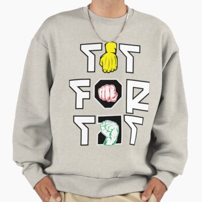 Tit For Tat Sweatshirt