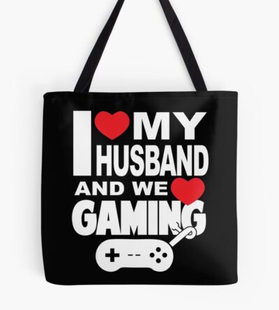 Gamer Couple Gift Ideas I Love My Husband And We Both Love Gaming Tote Bag