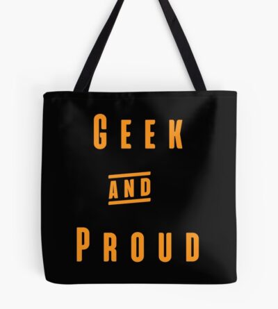 Geek And Proud Geeks And Nerds Apparel Gift Ideas Vintage Style Tote Bag