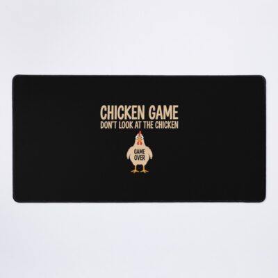 Chicken Game Theory Design Dont Look At The Chicken Funny Mouse Pad